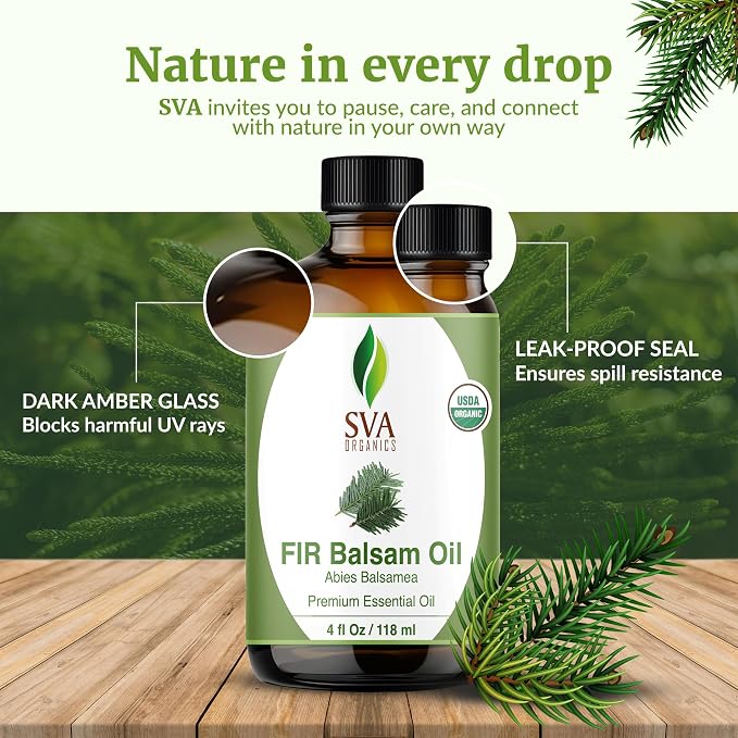 SVA Fir Balsam Essential Oil Organic – 4 Fl Oz – 100% Natural Organic Fir Oil - Image 7